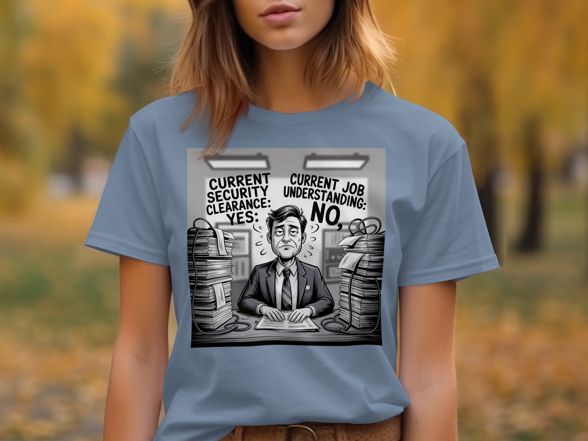 Current Security Clearance Humor Graphic T-shirt product