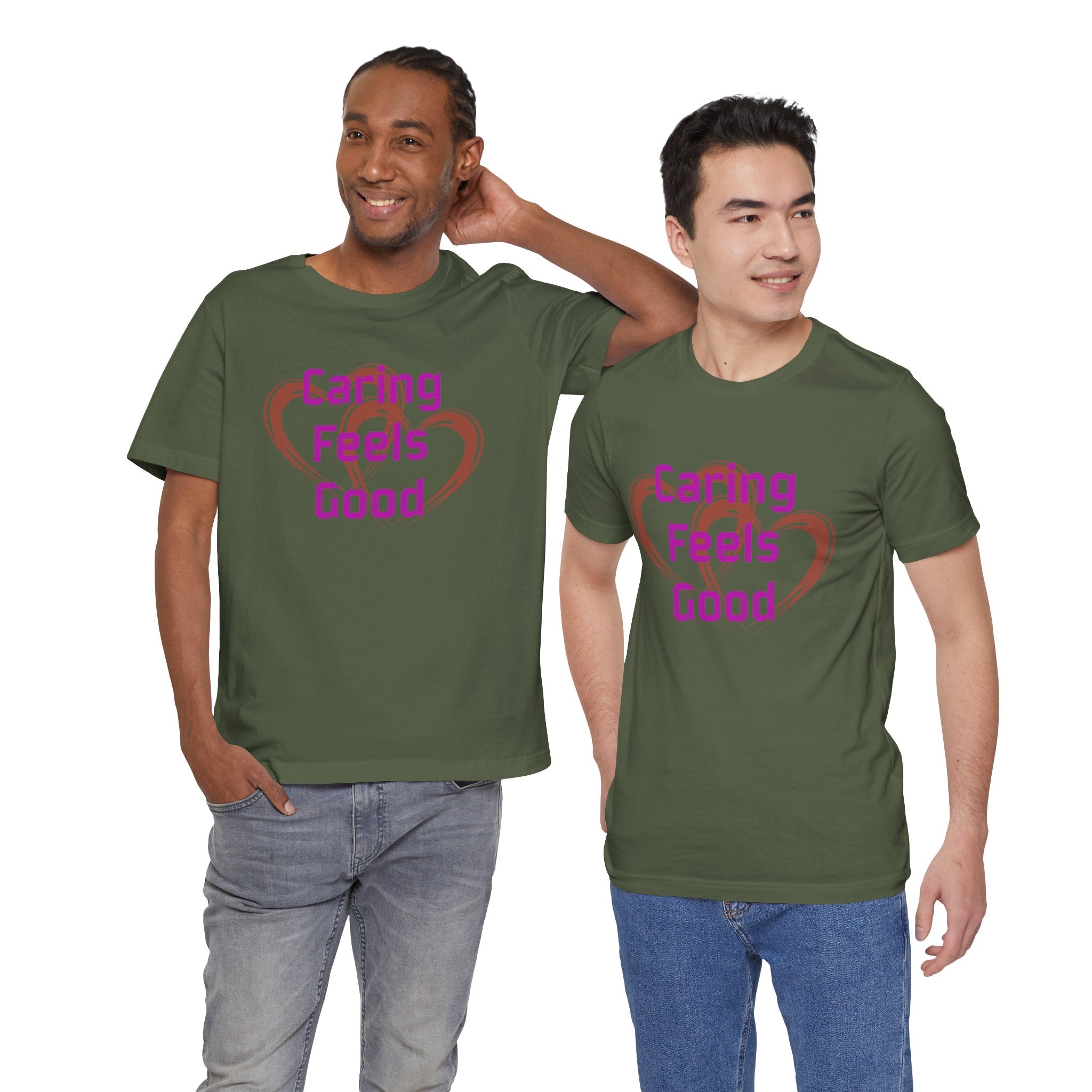 Caring Feels Good Slogan T-Shirt