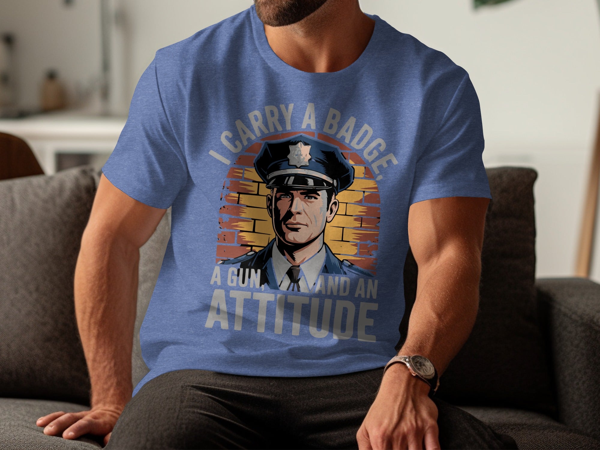 I Carry a Badge a Gun and an Attitude product type