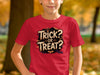 Trick? Or Treat? Youth T Shirt