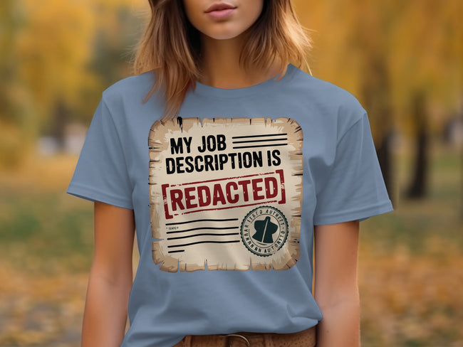 My Job Description is Redacted Novelty Shirt product type