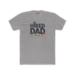 Hard Working Dad Tee – Funny Handyman Job Shirt