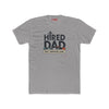 Hard Working Dad Tee – Funny Handyman Job Shirt