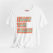 Follow Your Dreams Motivational T-Shirt Inspirational Quote Tee Gift Encouragement Shirt Unique Graphic Tee Positivity Top Present