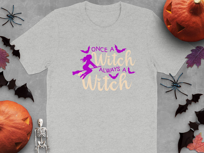 Once A Witch Always A Witch Halloween product type