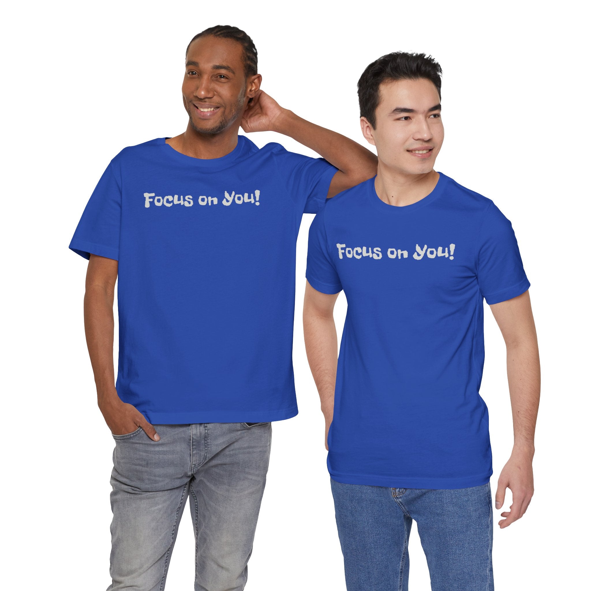Focus on You Motivational T-shirt