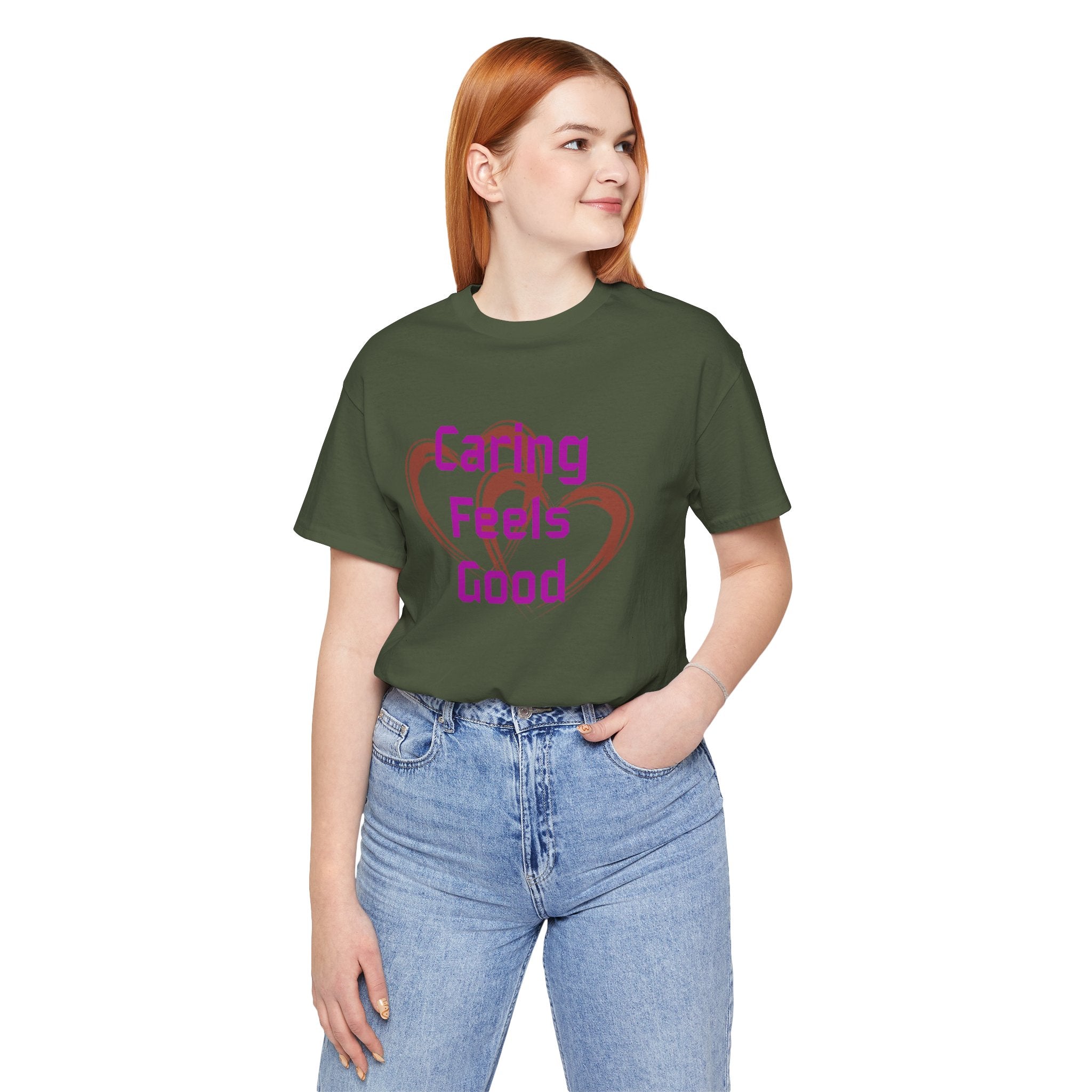 Caring Feels Good Slogan T-Shirt