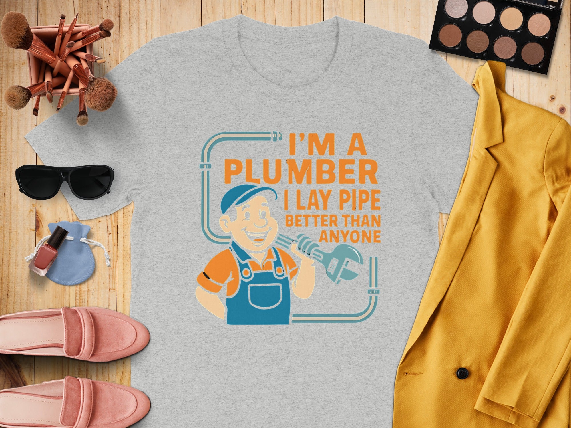 I'm A Plumber I Lay Pipe Better Than Anyone product