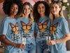 Monarch Butterfly Graphic Tees with Inspirational Quote product