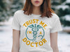 Trust Me I'm A Doctor Graphic Printed Shirt product type
