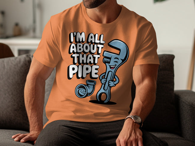 I'm All About That Pipe Funny T-Shirt product