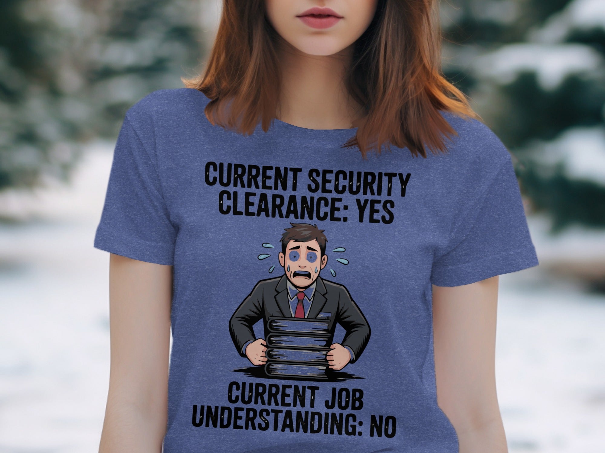Current Security Clearance Yes Funny T-Shirt product