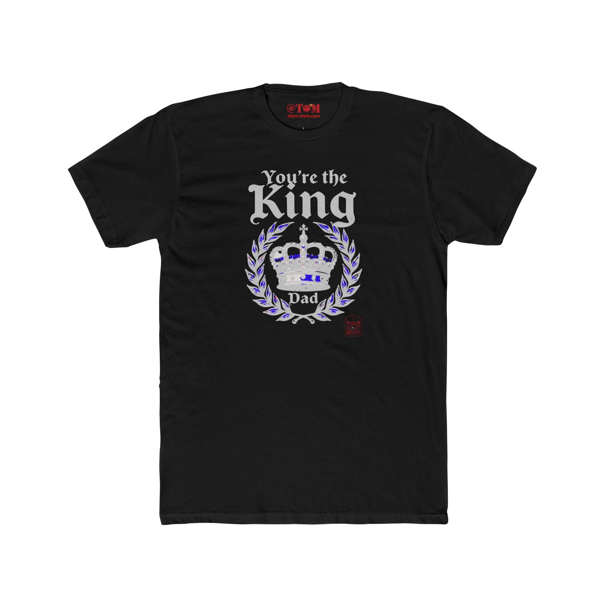 Funny Dad T Shirt – You’re The King Dad Gift