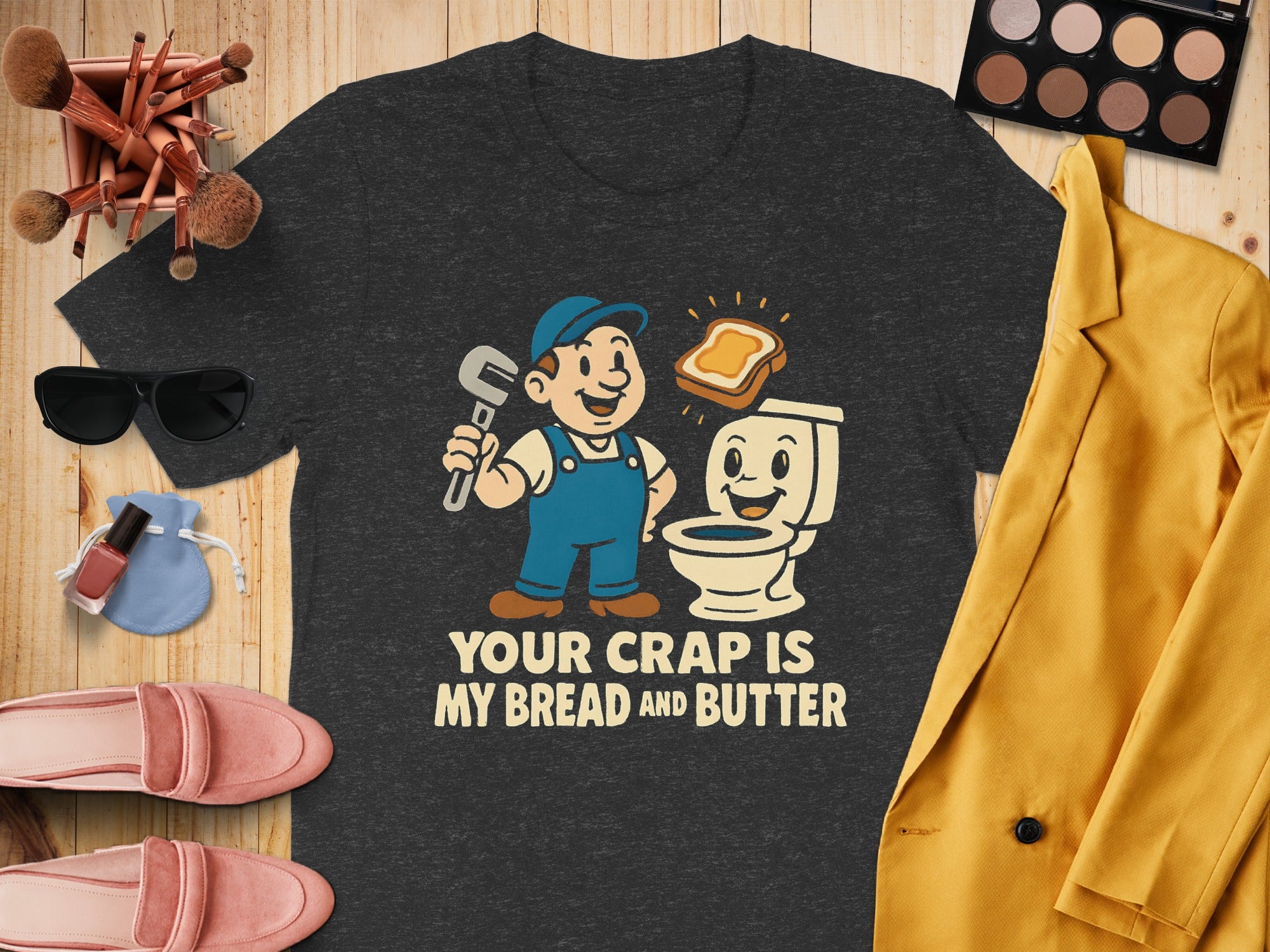 Your Crap Is My Bread and Butter T-shirt product