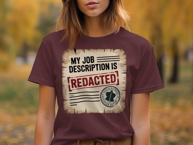 My Job Description Is Redacted Funny T-Shirt product