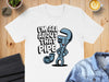 I'm All About That Pipe Graphic T-shirt product