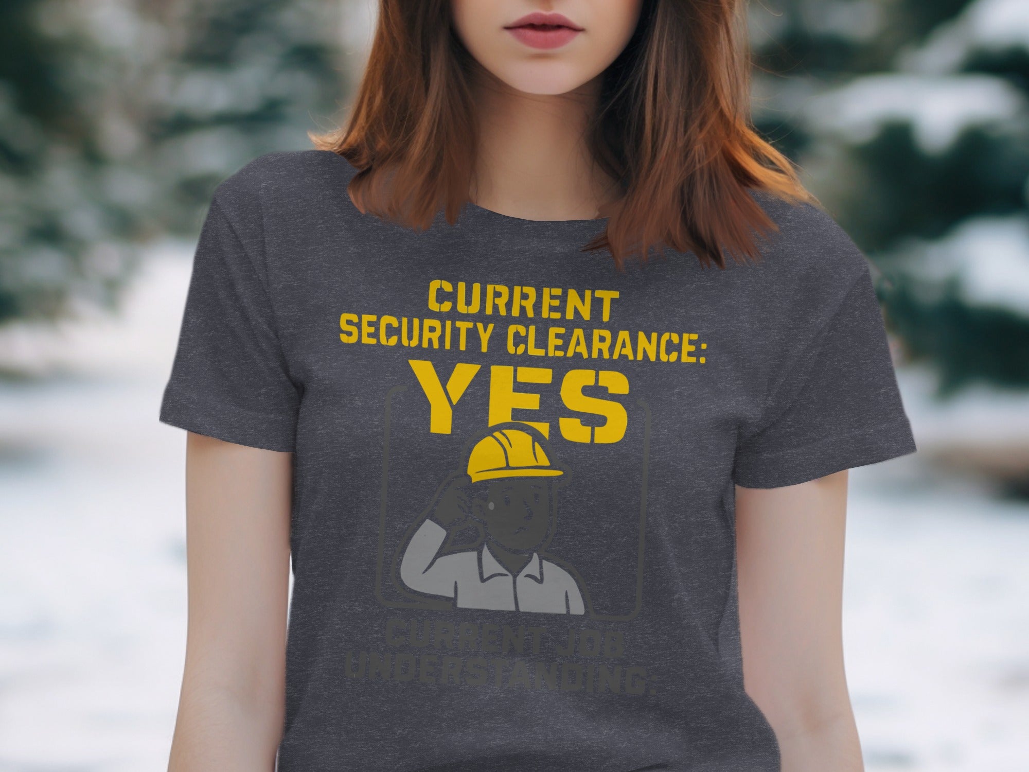 Current Security Clearance Yes Funny Shirt Product
