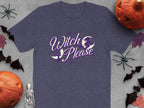 Witch Please Halloween Themed Shirt product type