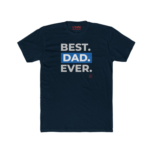 Best Dad Ever T Shirt – Funny, Empowering Gift for Dads