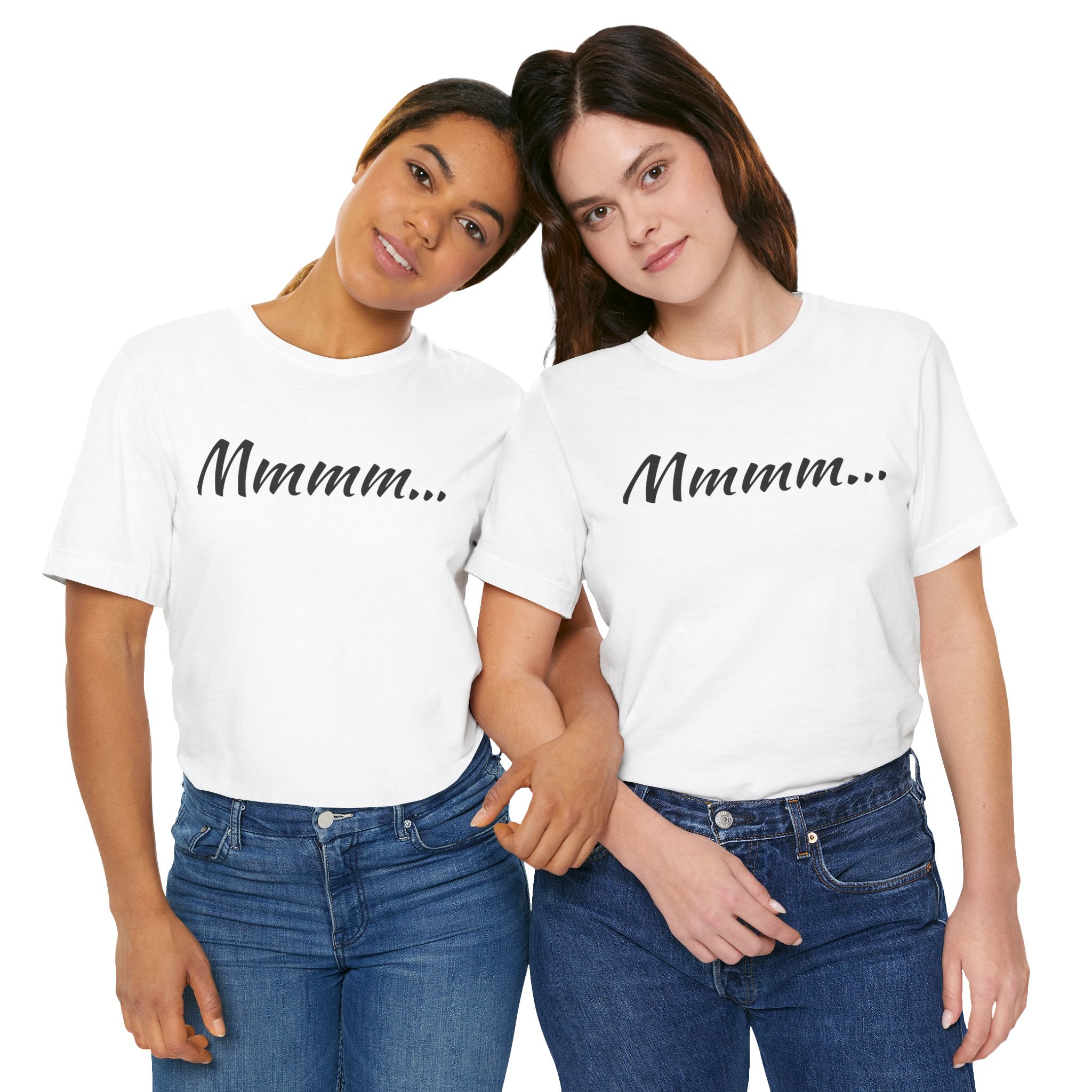 Cool Humorous T Shirt – Mmmm...