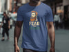 Fear The Beard Graphic T-Shirt for Bearded Enthusiast Product