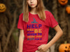 Help Will Always Be Given To Those Who Ask T-Shirt product