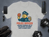 Police Officer Donut Shop is Always Busy T-Shirt product