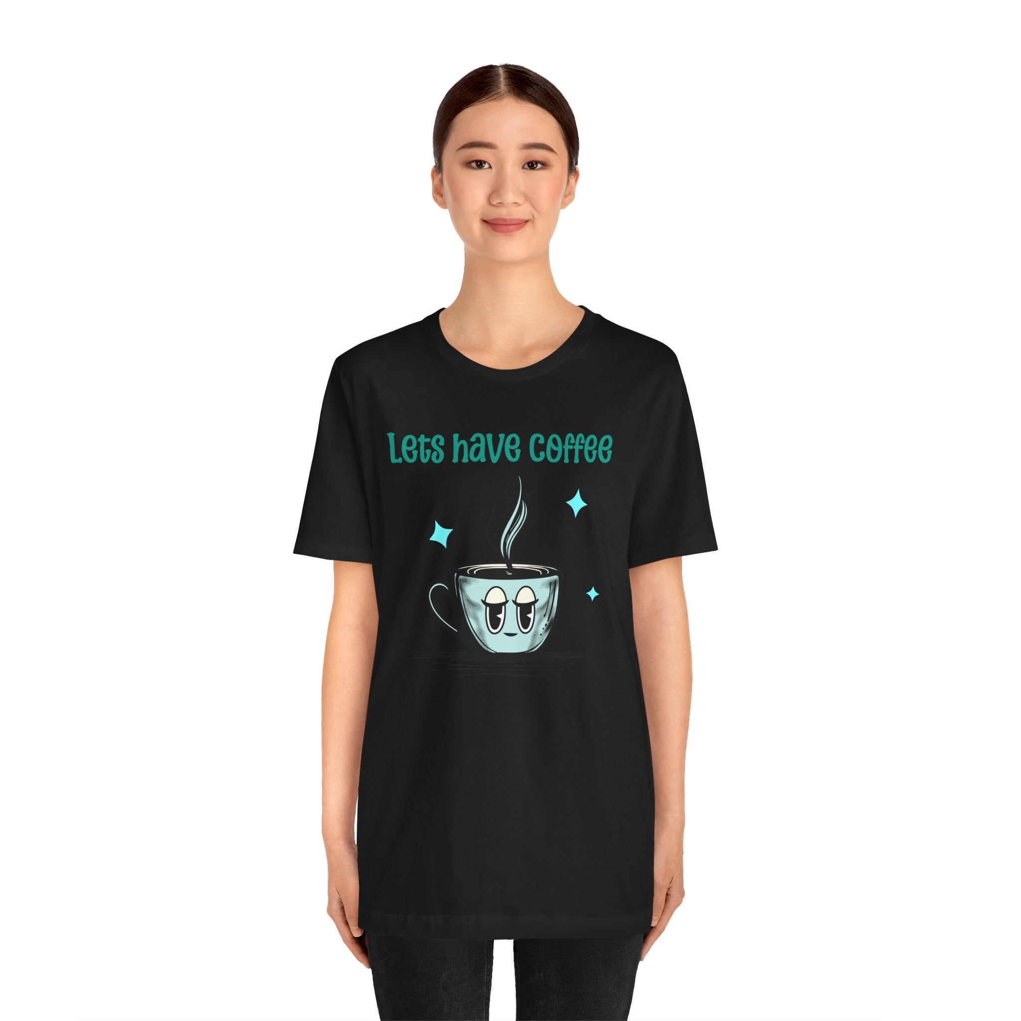 Let's Have Coffee Graphic Tee