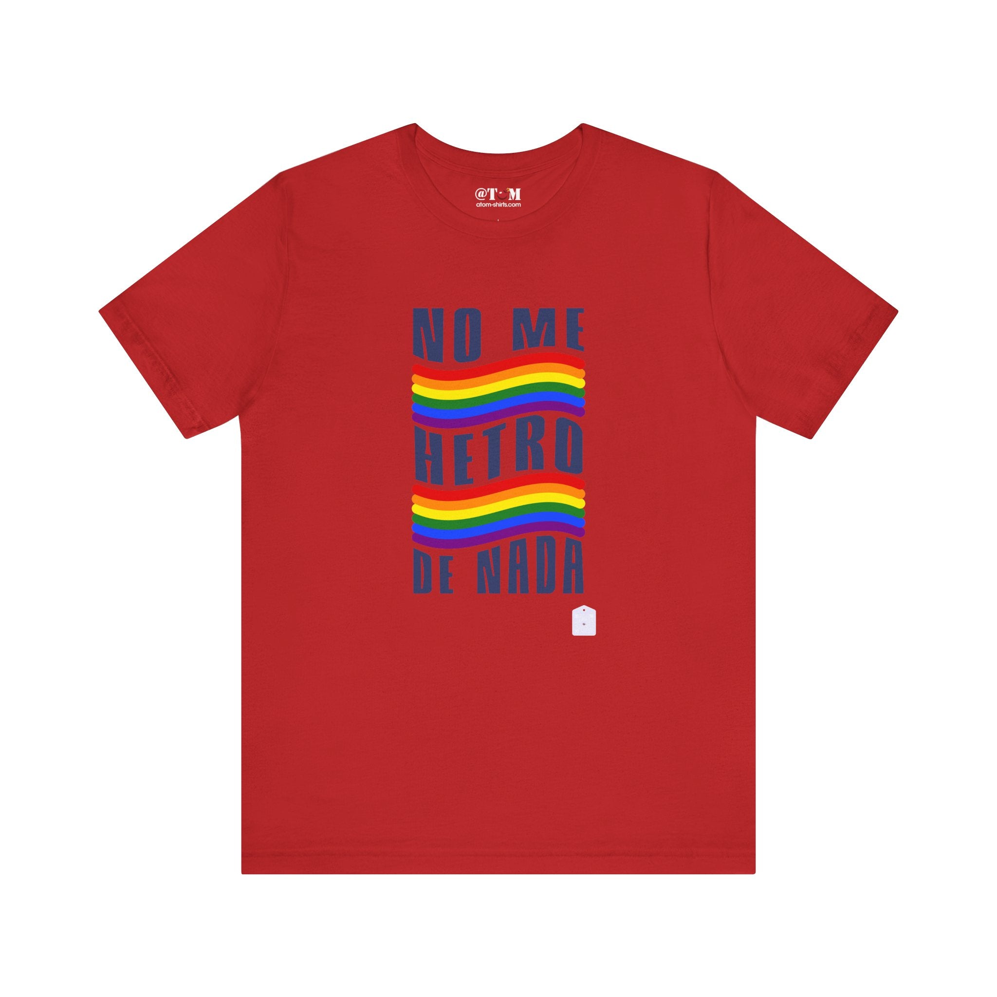 No Me Hetero De Nada Spanish LGBT Shirt