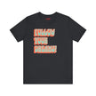 Follow Your Dreams Motivational T-Shirt Inspirational Quote Tee Gift Encouragement Shirt Unique Graphic Tee Positivity Top Present