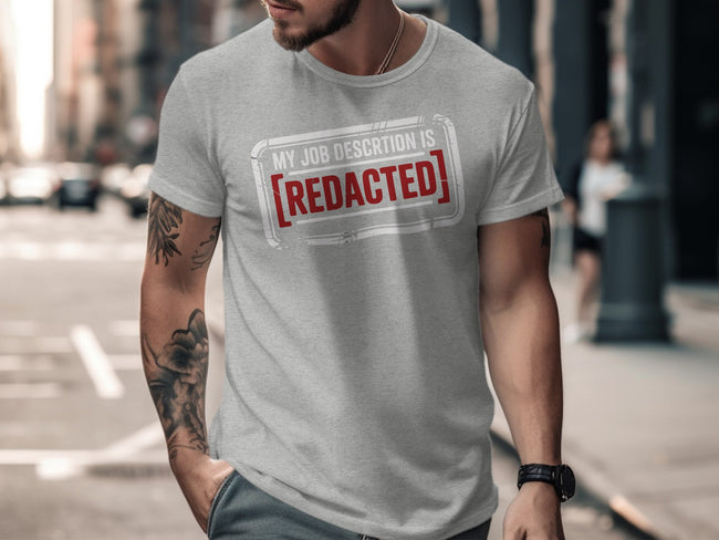 My Job Description Is Redacted Graphic T-Shirt product type