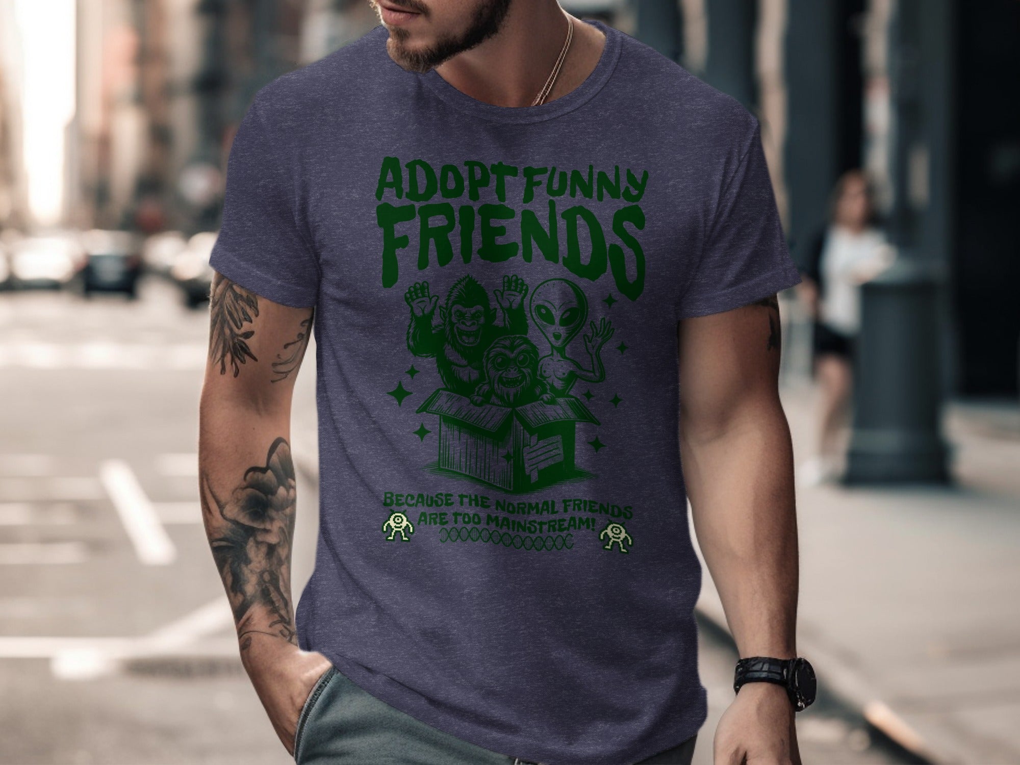 Adopt Funny Friends Because Normal Friends TShirt Product