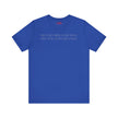 Excuses Will Love You Like You Love Excuses T-Shirt