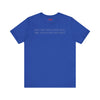 Excuses Will Love You Like You Love Excuses T-Shirt