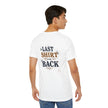 The Last Shirt On My Back T-Shirt