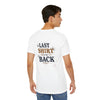 The Last Shirt On My Back T-Shirt