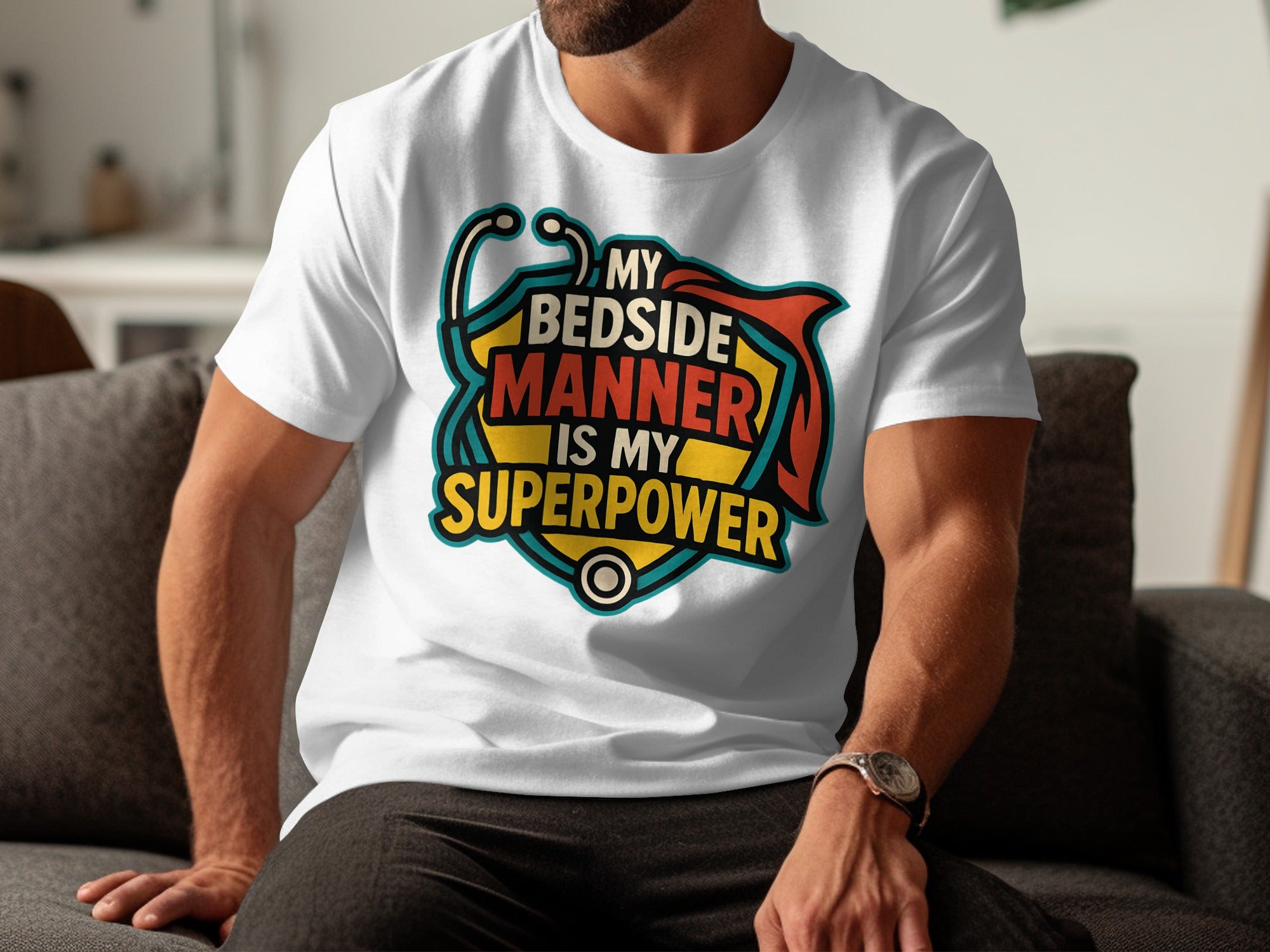 My Bedside Manner Is My Superpower T-shirt product