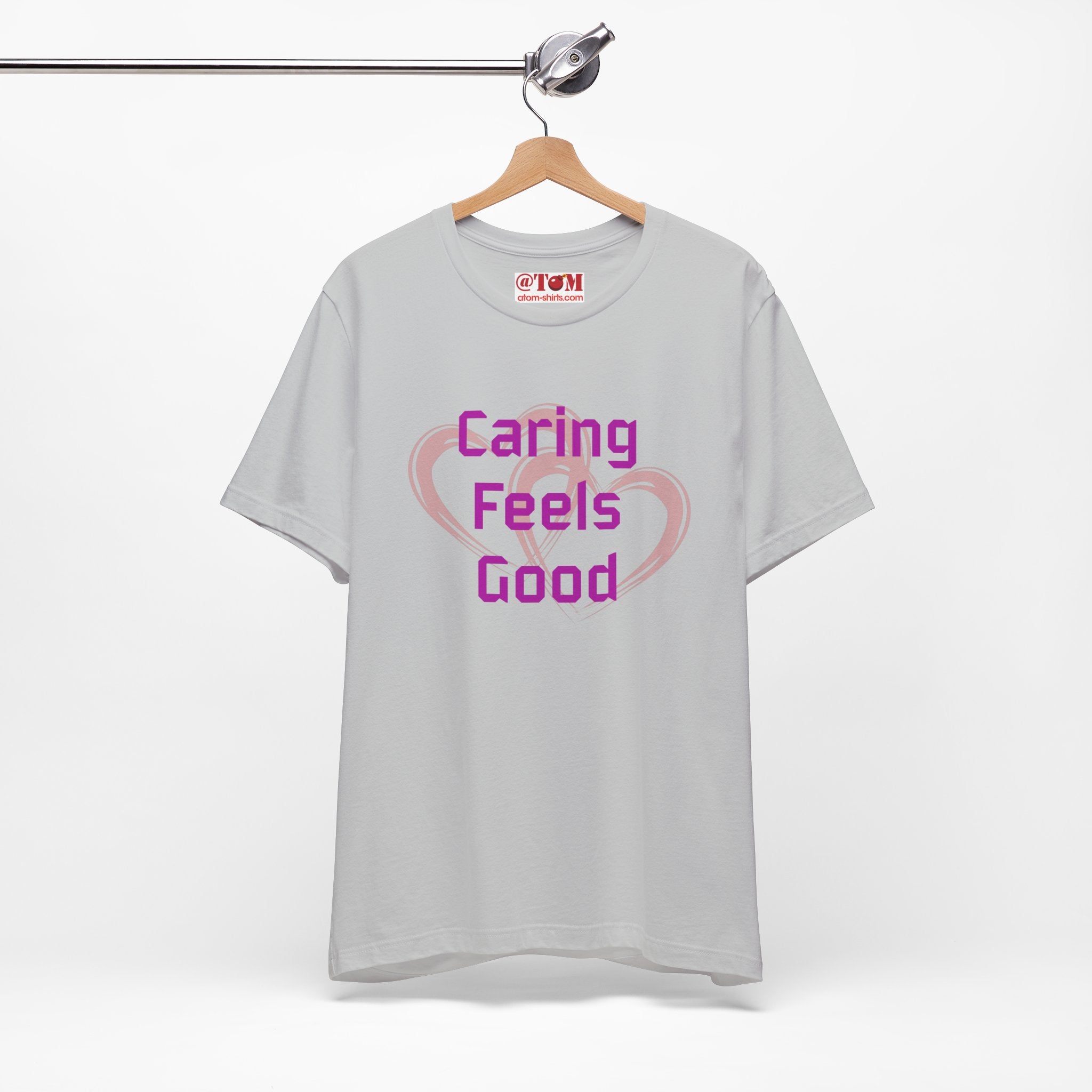 Caring Feels Good Slogan T-Shirt
