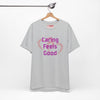 Caring Feels Good Slogan T-Shirt