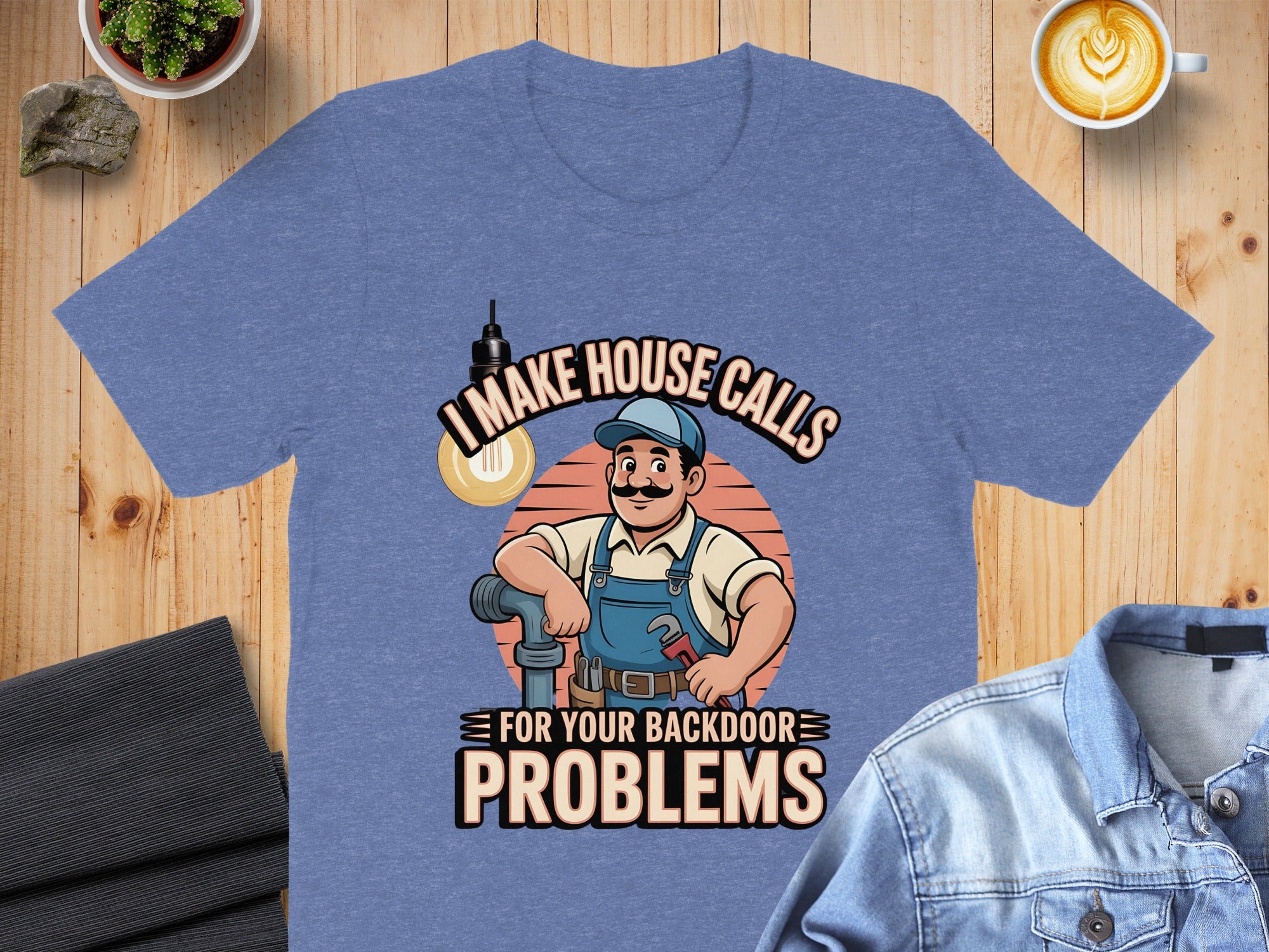 I Make House Calls For Your Backdoor Problems product type