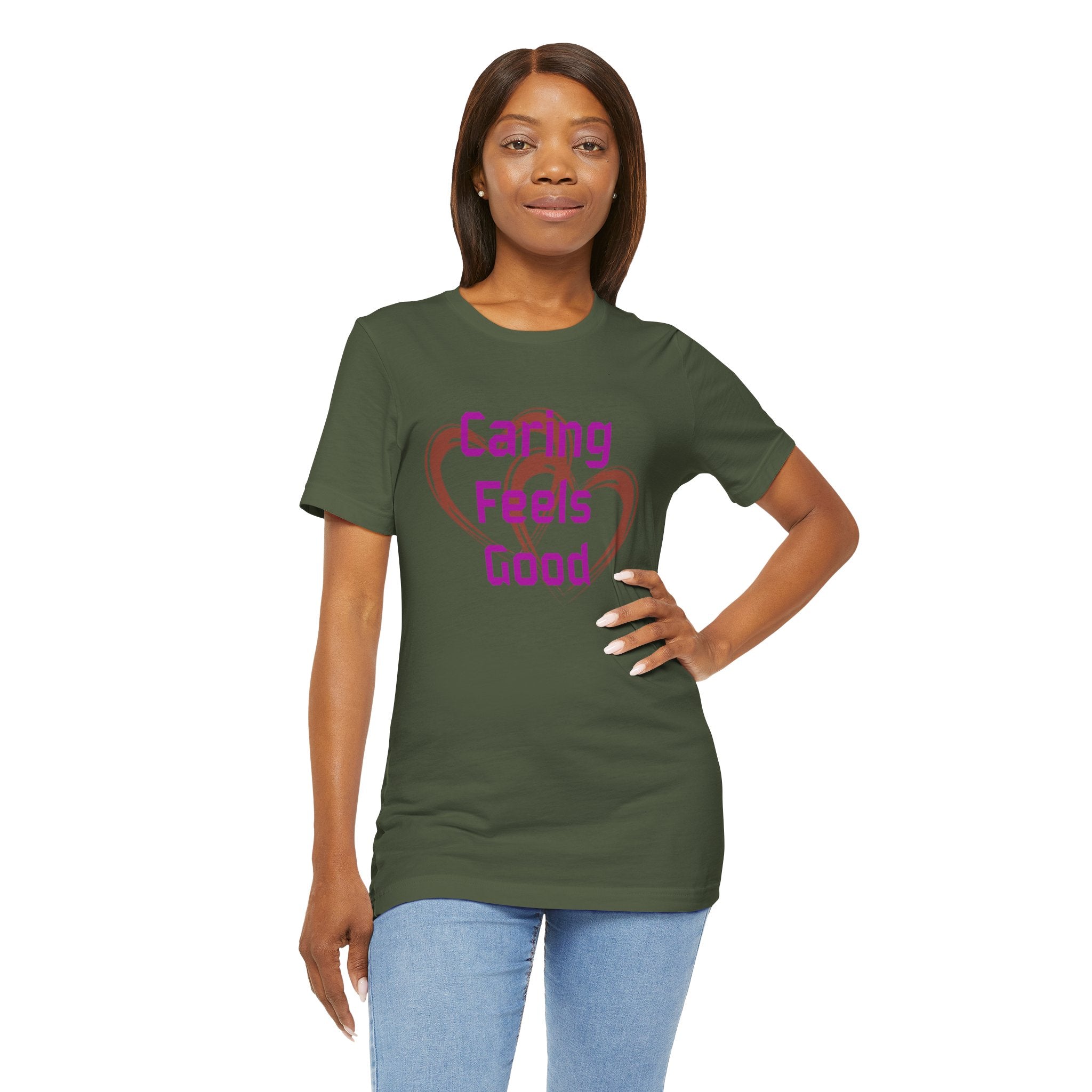 Caring Feels Good Slogan T-Shirt