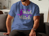 Once a Witch Always a Witch Quote T-Shirt product