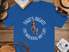 Fun Graphic T-Shirts with Walking Cat Design That's Right
