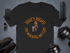 Fun Graphic T-Shirts with Walking Cat Design That's Right