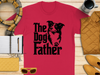 The Dog Father T-Shirt Funny Dog Lover Shirt