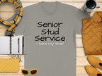 Funny Senior Stud Service T-Shirt