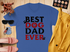 Best Dog Dad Ever T-Shirt