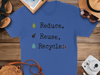 Eco-Friendly Reduce Reuse Recycle Graphic Tee