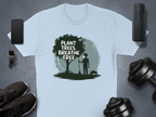 Plant Trees Breathe Free T-Shirt