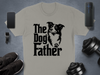 The Dog Father T-Shirt Funny Dog Lover Shirt